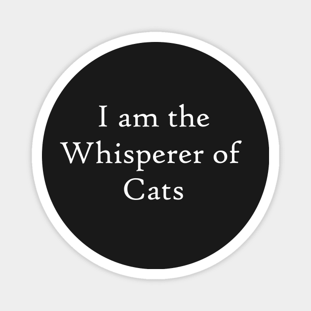 Cat Whisperer Magnet by BiscuitSnack